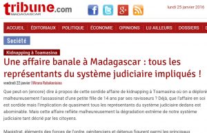 La tribune explique que des représentants de l'ensemble du système judiciaire sont impliqués dans un kidnapping