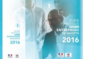 Le "Guide pratique pour les entreprises de Mayotte" édité à 3.000 exemplaire
